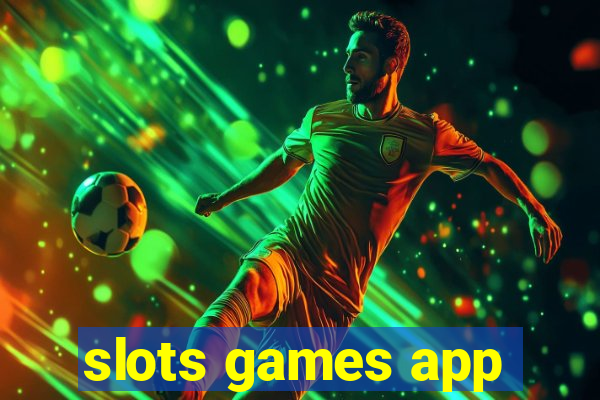 slots games app